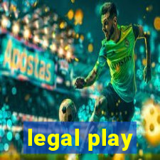 legal play